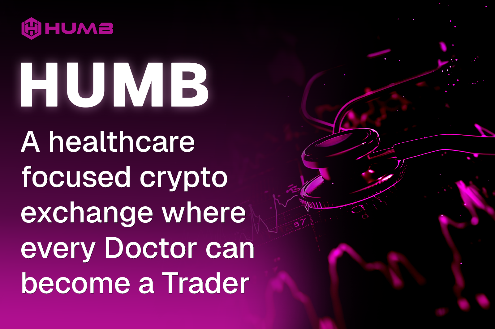 HUMB a healthcare focused crypto exchange where every Doctor can become a Trader